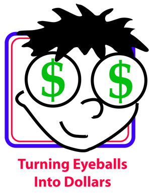Turning Eyeballs into Dollars